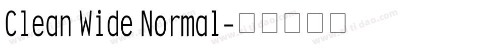 Clean Wide Normal字体转换